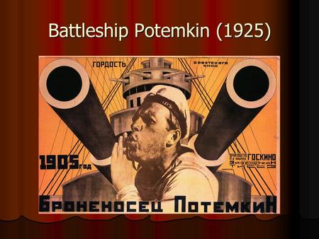 Battleship Potemkin (1925). Eisenstein shooting Potemkin.