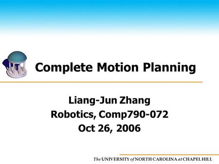 Complete Motion Planning
