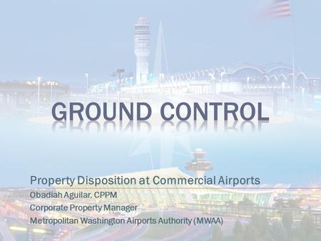 Ground Control Property Disposition at Commercial Airports