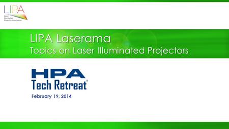 LIPA Laserama Topics on Laser Illuminated Projectors