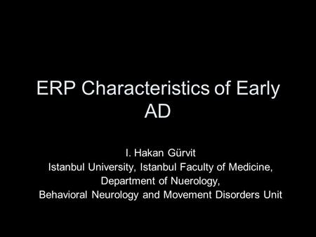 ERP Characteristics of Early AD
