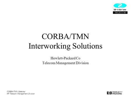 CORBA/TMN Interworking Solutions