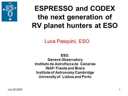 ESPRESSO and CODEX the next generation of RV planet hunters at ESO