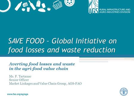 SAVE FOOD – Global Initiative on food losses and waste reduction