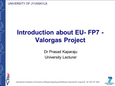 Introduction about EU- FP7 - Valorgas Project