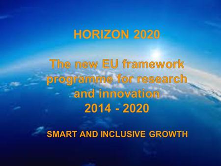 A project implemented by the HTSPE consortium This project is funded by the European Union SMART AND INCLUSIVE GROWTH.
