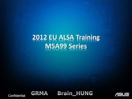 2012 EU ALSA Training M5A99 Series