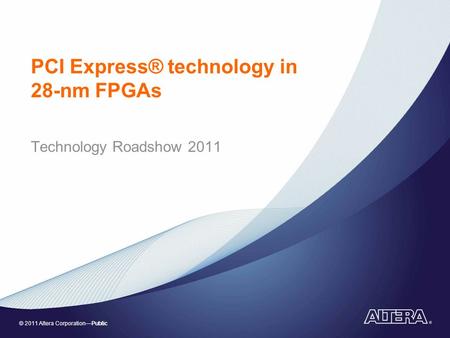 PCI Express® technology in 28-nm FPGAs