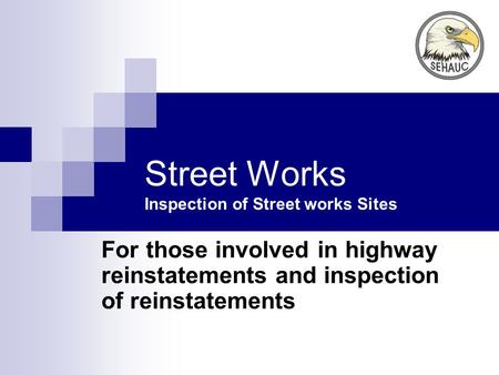 Street Works Inspection of Street works Sites