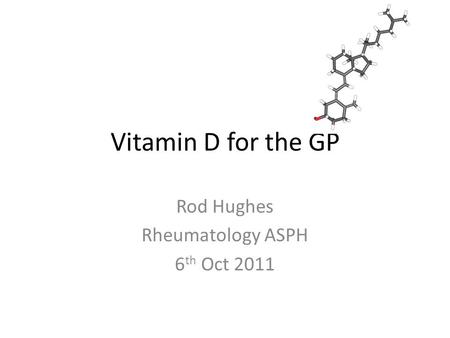 Rod Hughes Rheumatology ASPH 6th Oct 2011