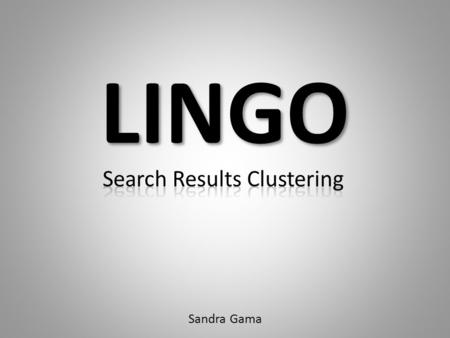 LINGO Sandra Gama. Internet  endless document collection.