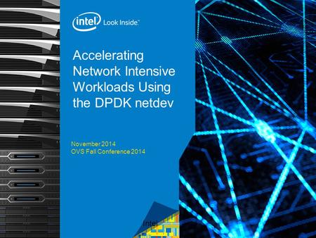 Accelerating Network Intensive Workloads Using the DPDK netdev