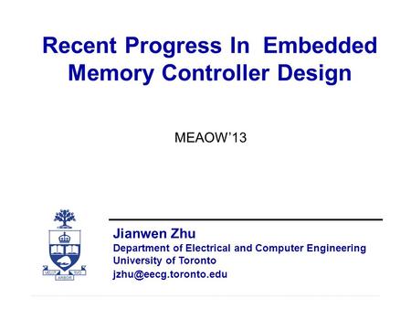 Recent Progress In Embedded Memory Controller Design