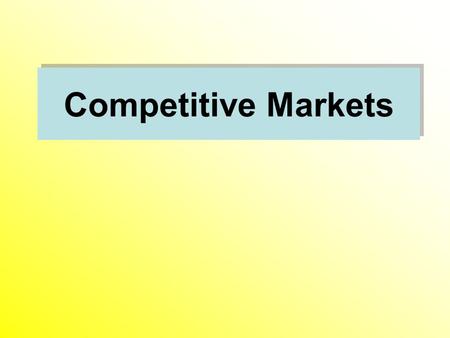 Competitive Markets.