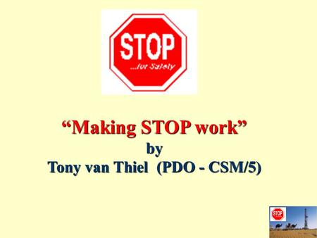 “Making STOP work” by Tony van Thiel (PDO - CSM/5)