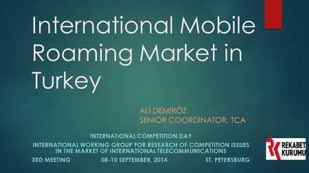 International Mobile Roaming Market in Turkey
