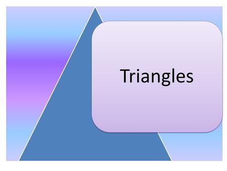 Triangles. Equilateral triangle: A triangle with all three sides equal in measure. The slash marks indicate equal measure. Isosceles triangle: A triangle.