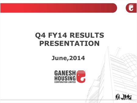 Q4 FY14 RESULTS PRESENTATION June,2014. OVERVIEW FINANCIAL HIGHLIGHTS PROJECTS INFORMATION 3D Views SAFE HARBOUR This report includes forward looking.