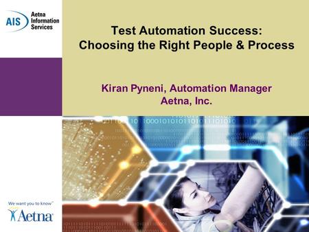 Test Automation Success: Choosing the Right People & Process