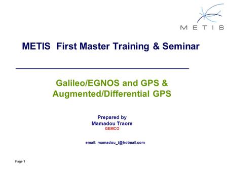 METIS First Master Training & Seminar