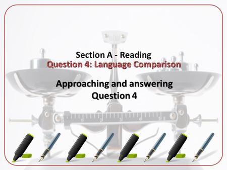 Approaching and answering Question 4