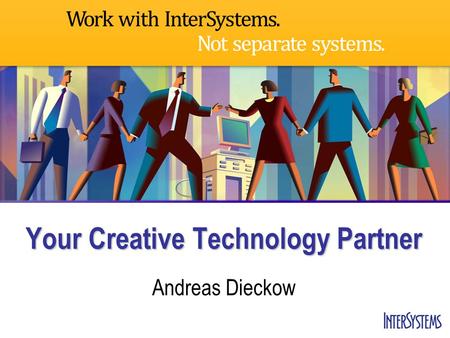Your Creative Technology Partner Andreas Dieckow.