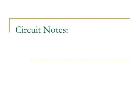 Circuit Notes:.