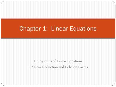 Chapter 1: Linear Equations