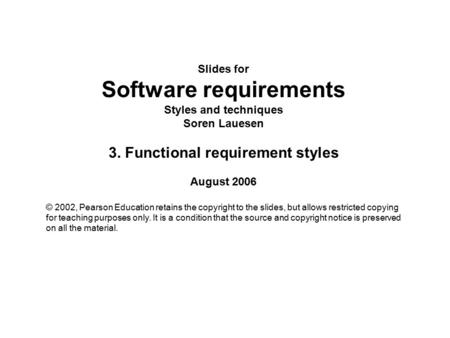 Software requirements 3. Functional requirement styles