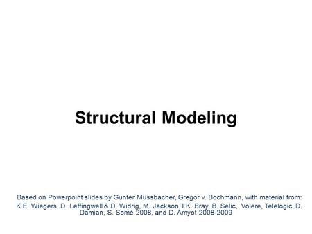 SEG3101 (Fall 2010) Structural Modeling