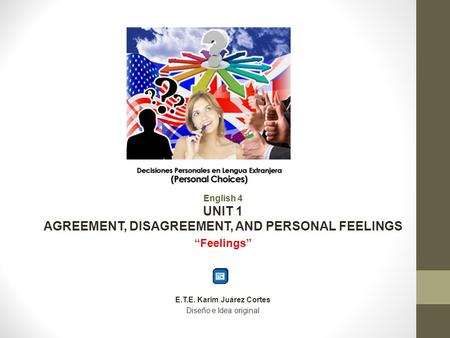 AGREEMENT, DISAGREEMENT, AND PERSONAL FEELINGS