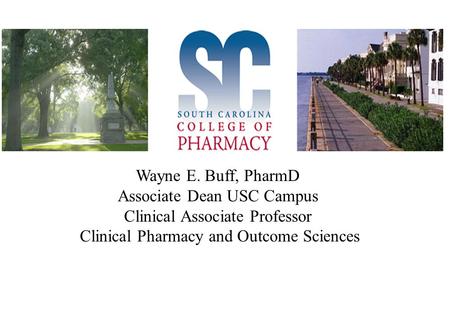 Associate Dean USC Campus Clinical Associate Professor