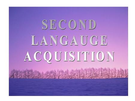 Krashen’s “monitor model” The acquisition-learning hypothesis The monitor hypothesis The natural order hypothesis The input hypothesis The affective.