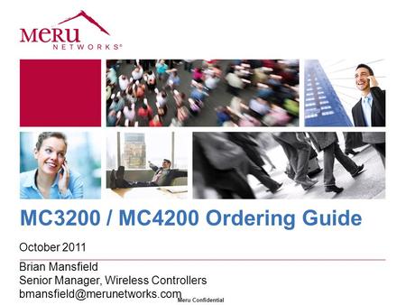 MC3200 / MC4200 Ordering Guide October 2011 Brian Mansfield