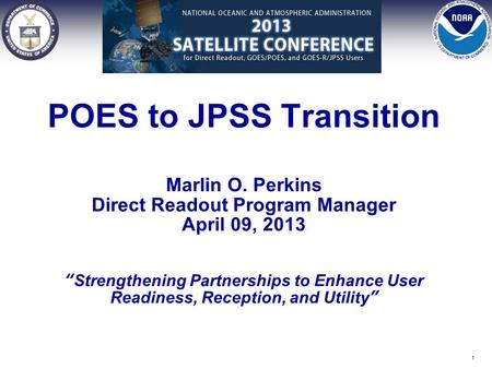 POES to JPSS Transition Marlin O