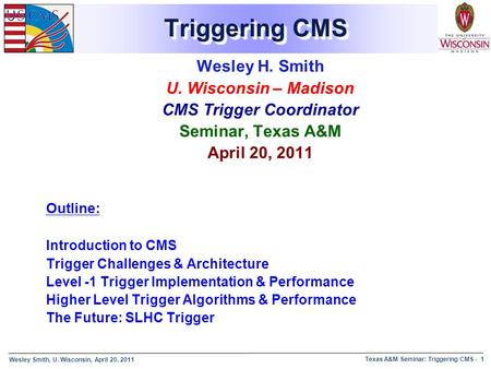 CMS Trigger Coordinator