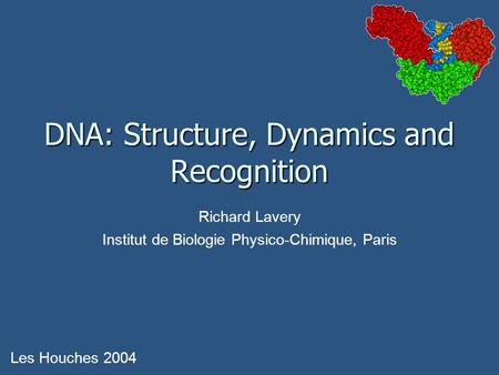 DNA: Structure, Dynamics and Recognition