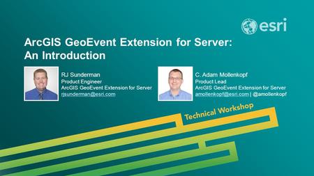 ArcGIS GeoEvent Extension for Server: An Introduction