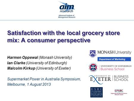 Satisfaction with the local grocery store mix: A consumer perspective