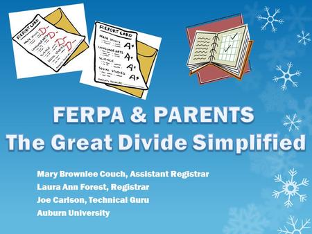 FERPA & PARENTS The Great Divide Simplified