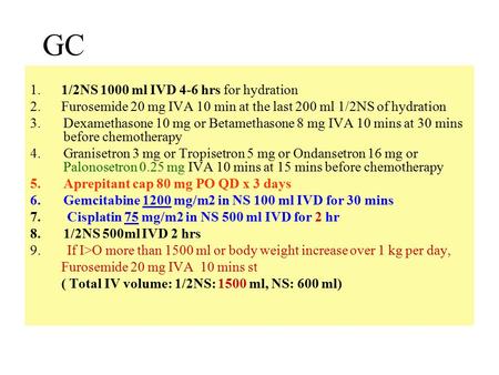 1. 1/2NS 1000 ml IVD 4-6 hrs for hydration 2. Furosemide 20 mg IVA 10 min at the last 200 ml 1/2NS of hydration 3.Dexamethasone 10 mg or Betamethasone.