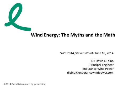 Wind Energy: The Myths and the Math