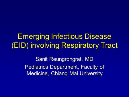 Emerging Infectious Disease (EID) involving Respiratory Tract