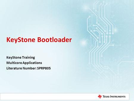 KeyStone Training Multicore Applications Literature Number: SPRP805