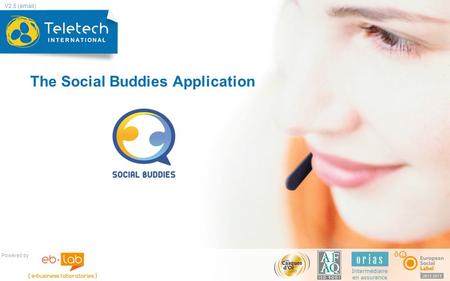 The Social Buddies Application Powered by V2.5 (email)