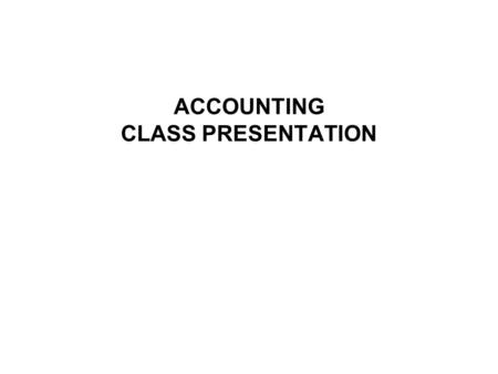 ACCOUNTING CLASS PRESENTATION. CONTENT BECOMING AN ACCOUNTANT IN CROATIA PROFESSIONAL ACCOUNTING ORGANIZATIONS IN CROATIA THE BIG FOUR.