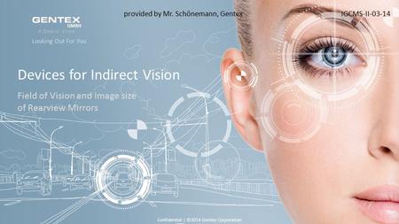 Devices for Indirect Vision