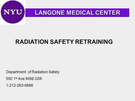 LANGONE MEDICAL CENTER RADIATION SAFETY RETRAINING