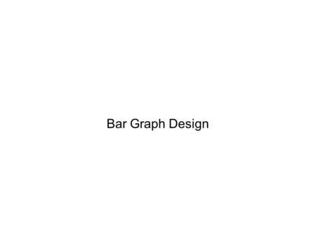 Bar Graph Design. Left-side/Right-side mechanical processing creative, abstract reasoning.