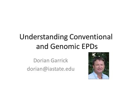 Understanding Conventional and Genomic EPDs